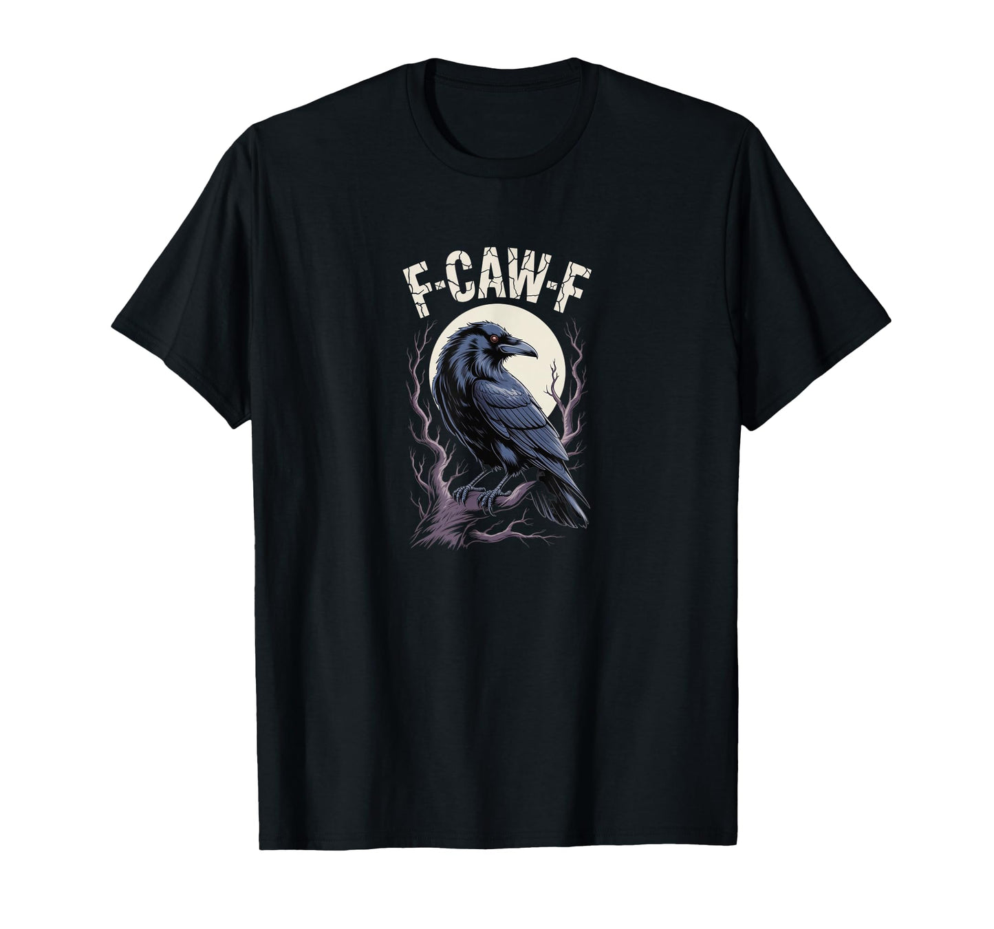 F-caw-f Raven Graphic Featuring Bold Black Raven Perched T-Shirt