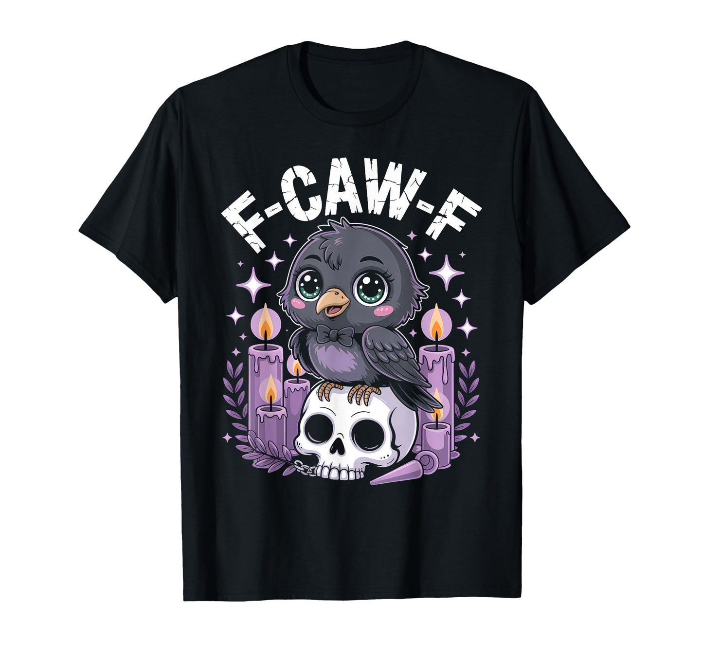Kawaii F-CAW-F Pastel Goth Cute Creepy Crow Men Women T-Shirt