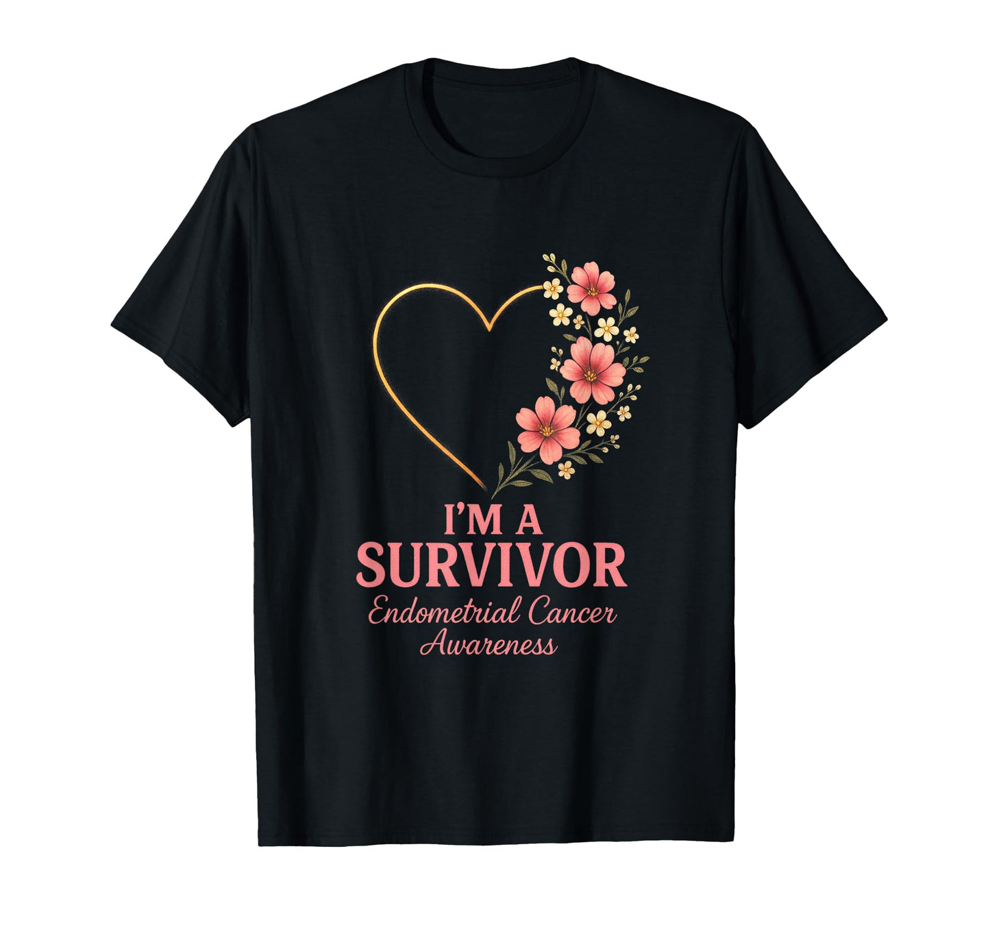 I'm A Survivor - Endometrial Cancer Awareness T-Shirt