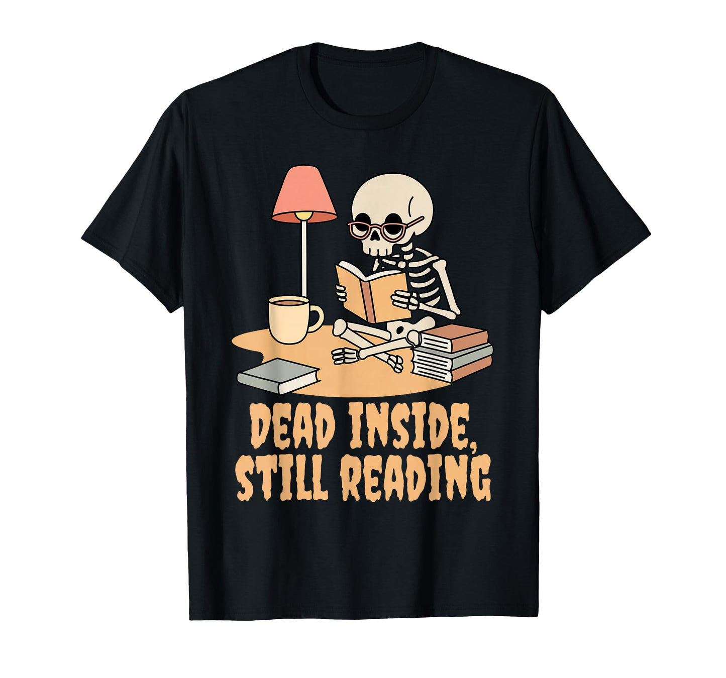 Dead Inside, Still Reading, Skeleton, Book Lover T-Shirt