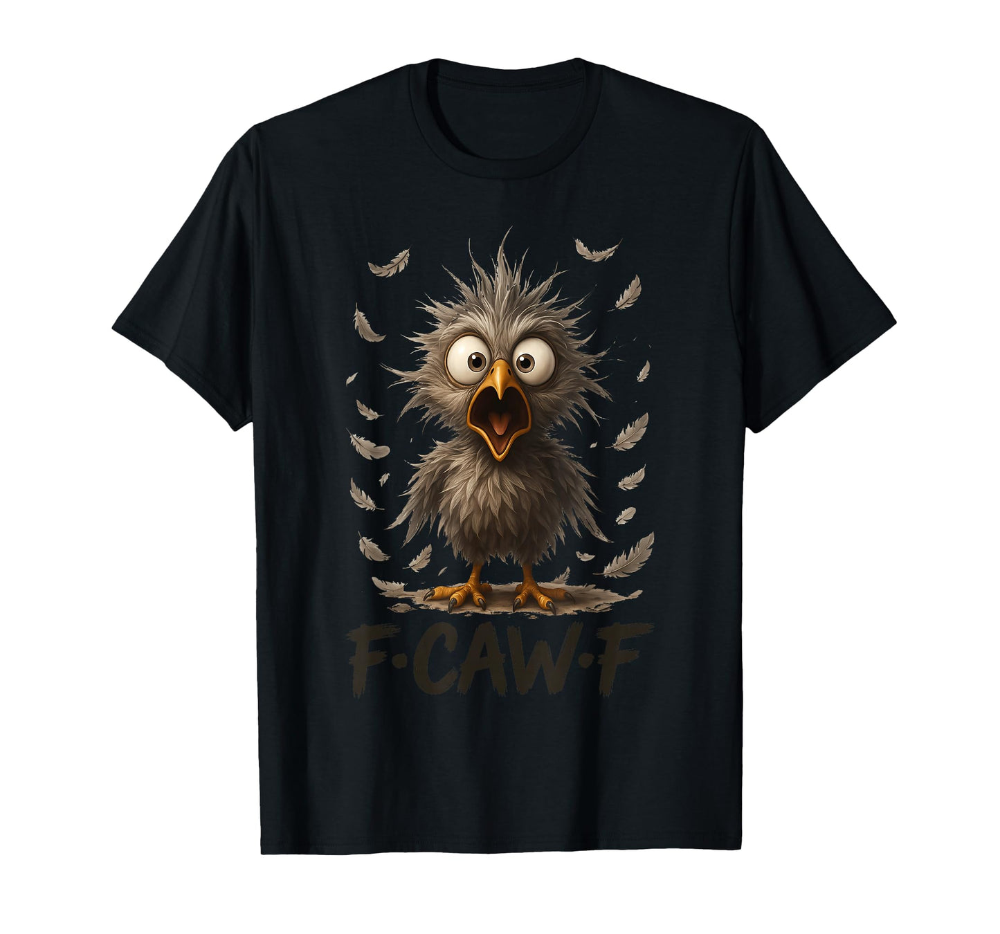 Funny F-Caw-F Rooster Chicken Pun Meme, Viral Humor Quote T-Shirt
