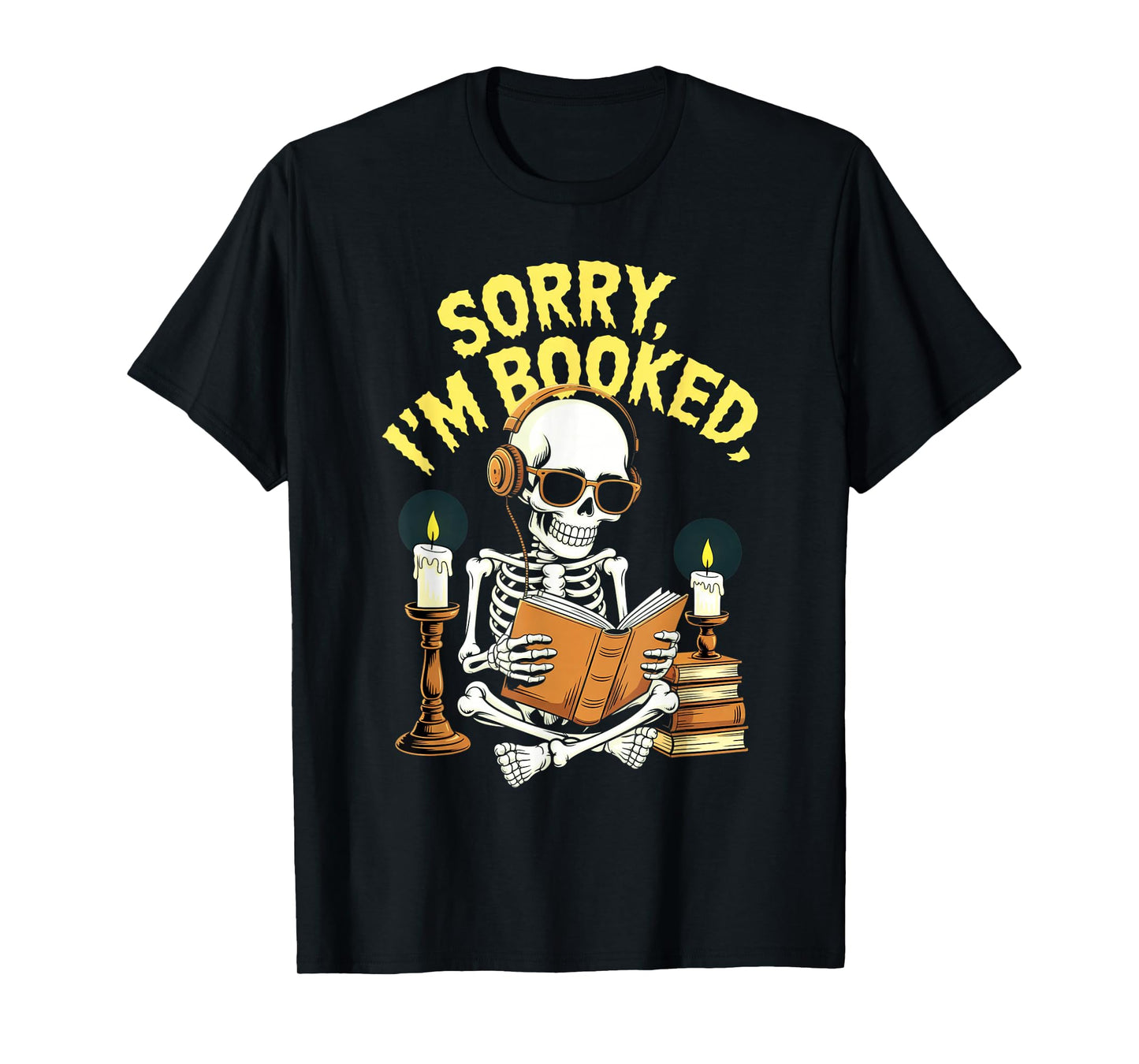 Sorry I'm Booked Funny Halloween Skeleton Reading T-Shirt