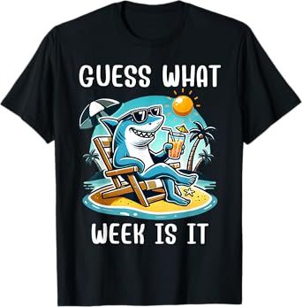 Cool Shark 2025 Week Guess What Week Is It Shark Lover Trip T-Shirt