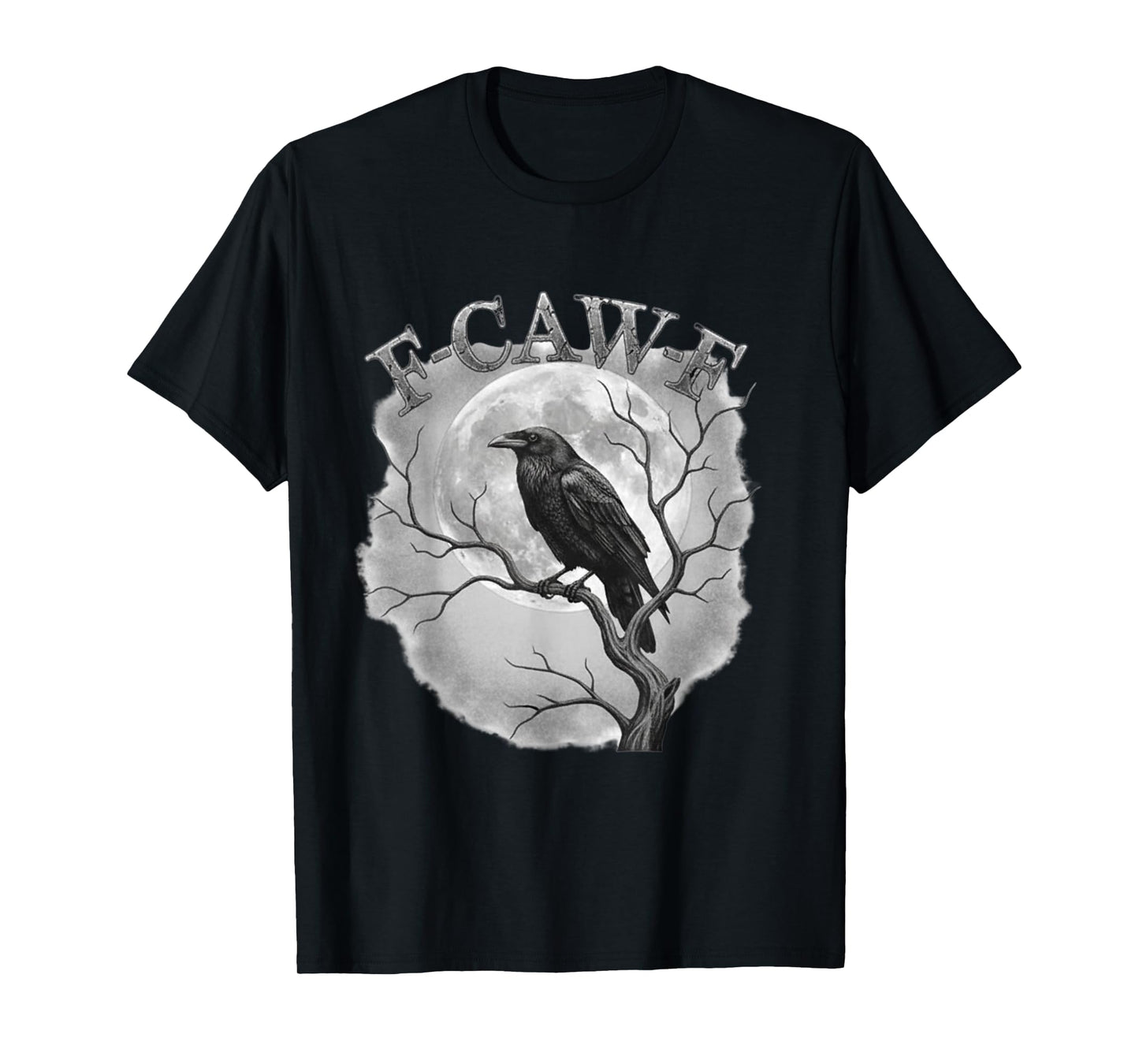 F Caw F Raven Full Moon Halloween Design Crows Black Bird T-Shirt