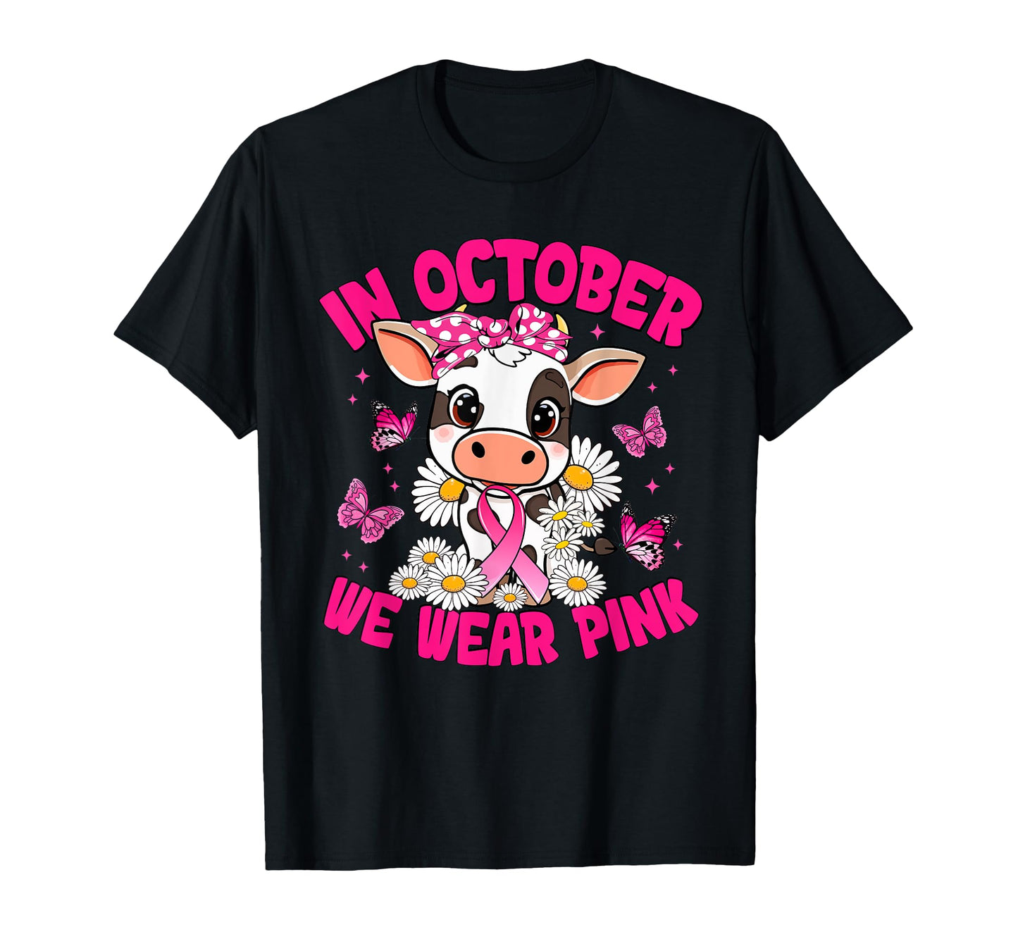 in October We Wear Pink Breast Cancer Awareness Cow T-Shirt