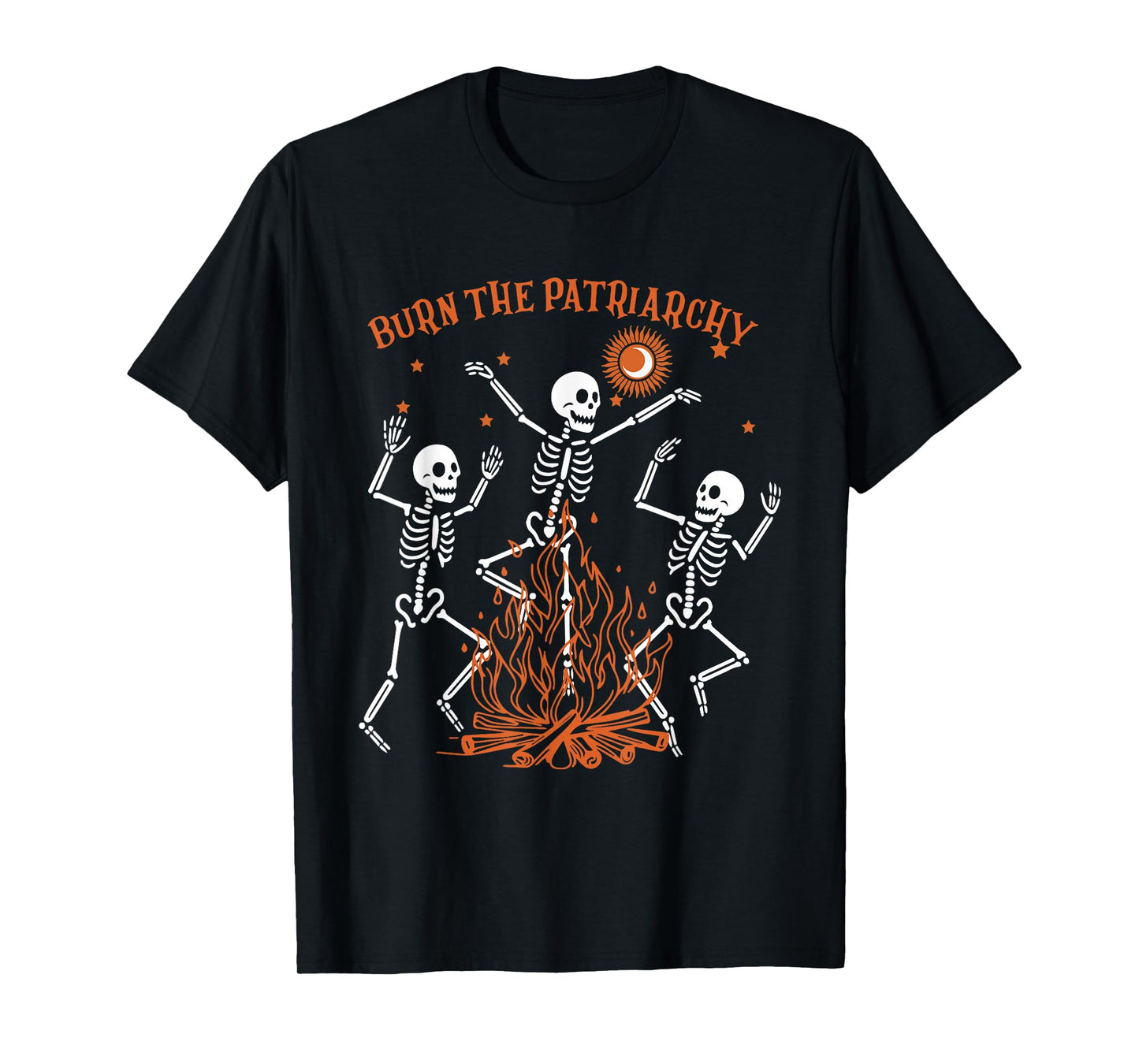 Burn The Patriarchy Funny Halloween Feminist Spooky Skeleton T-Shirt