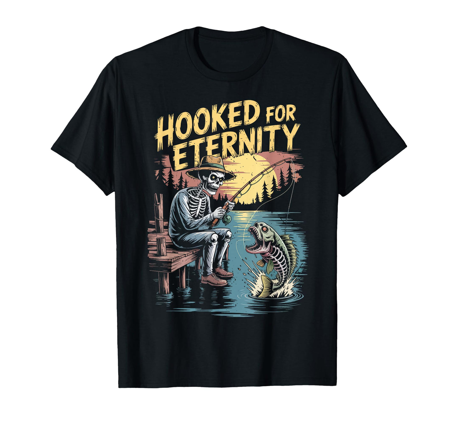 Hooked for Eternity Skeleton Fishing Halloween Bass Fish Dad T-Shirt