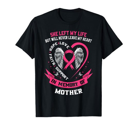 Mother In Memory of my Mom Breast Cancer Awareness Memorial T-Shirt