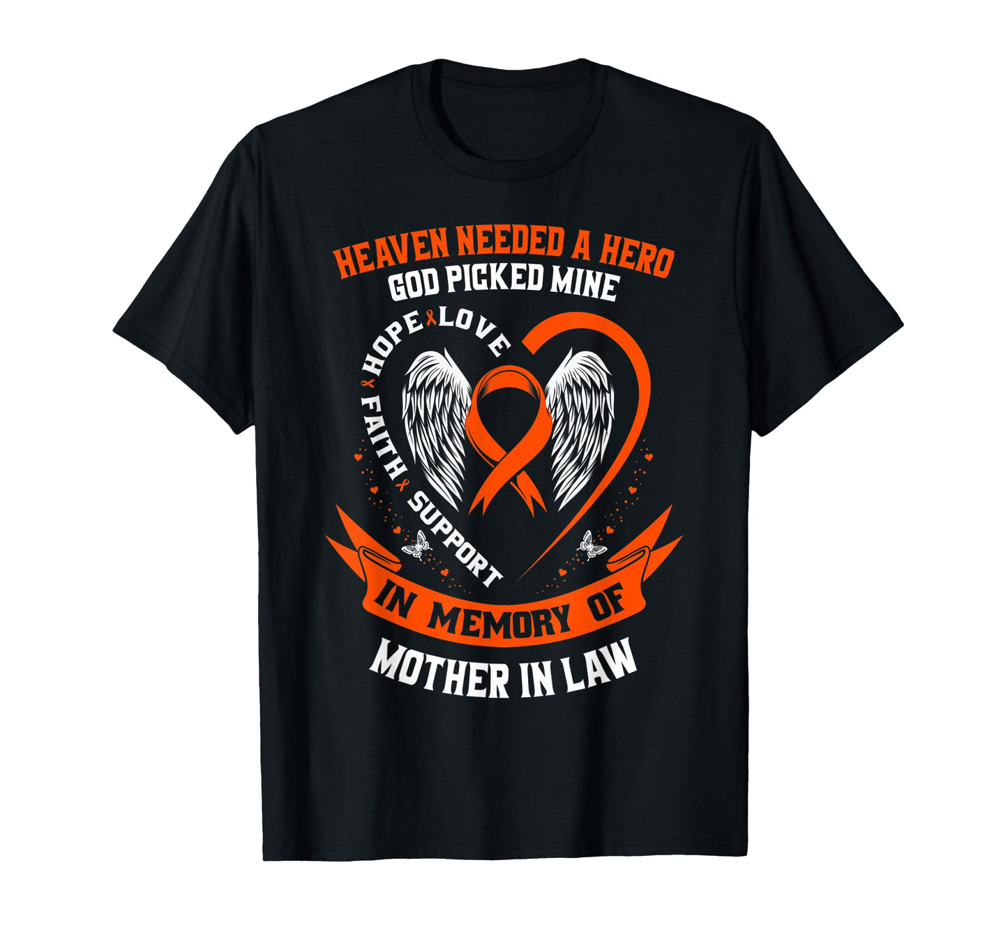 Wear Orange In Memory of my Mother In Law Leukemia Awareness T-Shirt