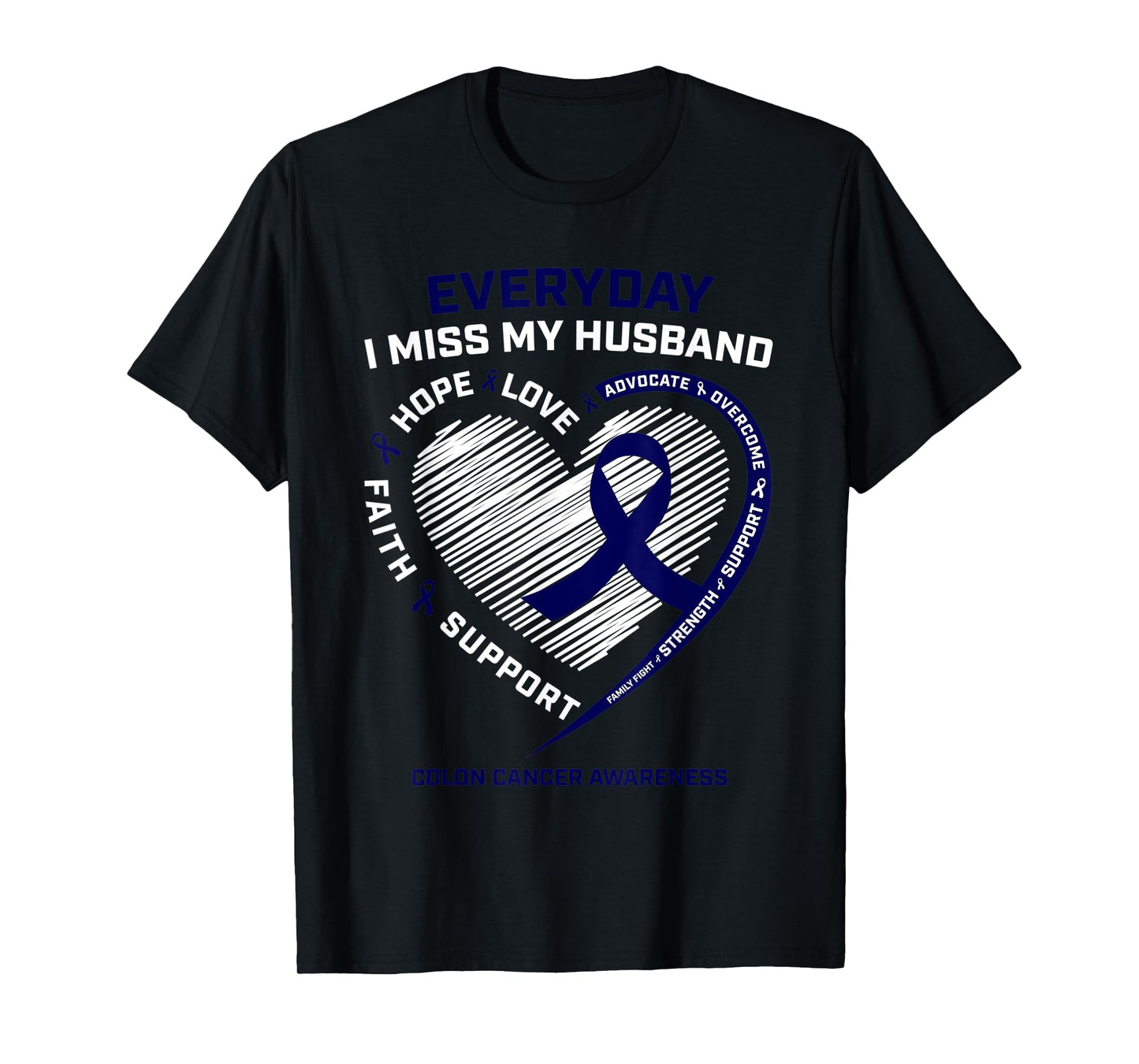 Miss My Husband Loving Memory Husband Colon Cancer Awareness T-Shirt