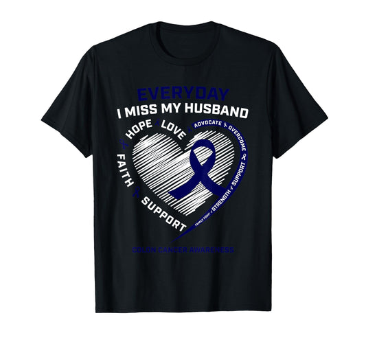 Miss My Husband Loving Memory Husband Colon Cancer Awareness T-Shirt