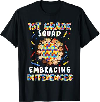 1st Grade Teacher Autism Embracing Differences Last Day T-Shirt