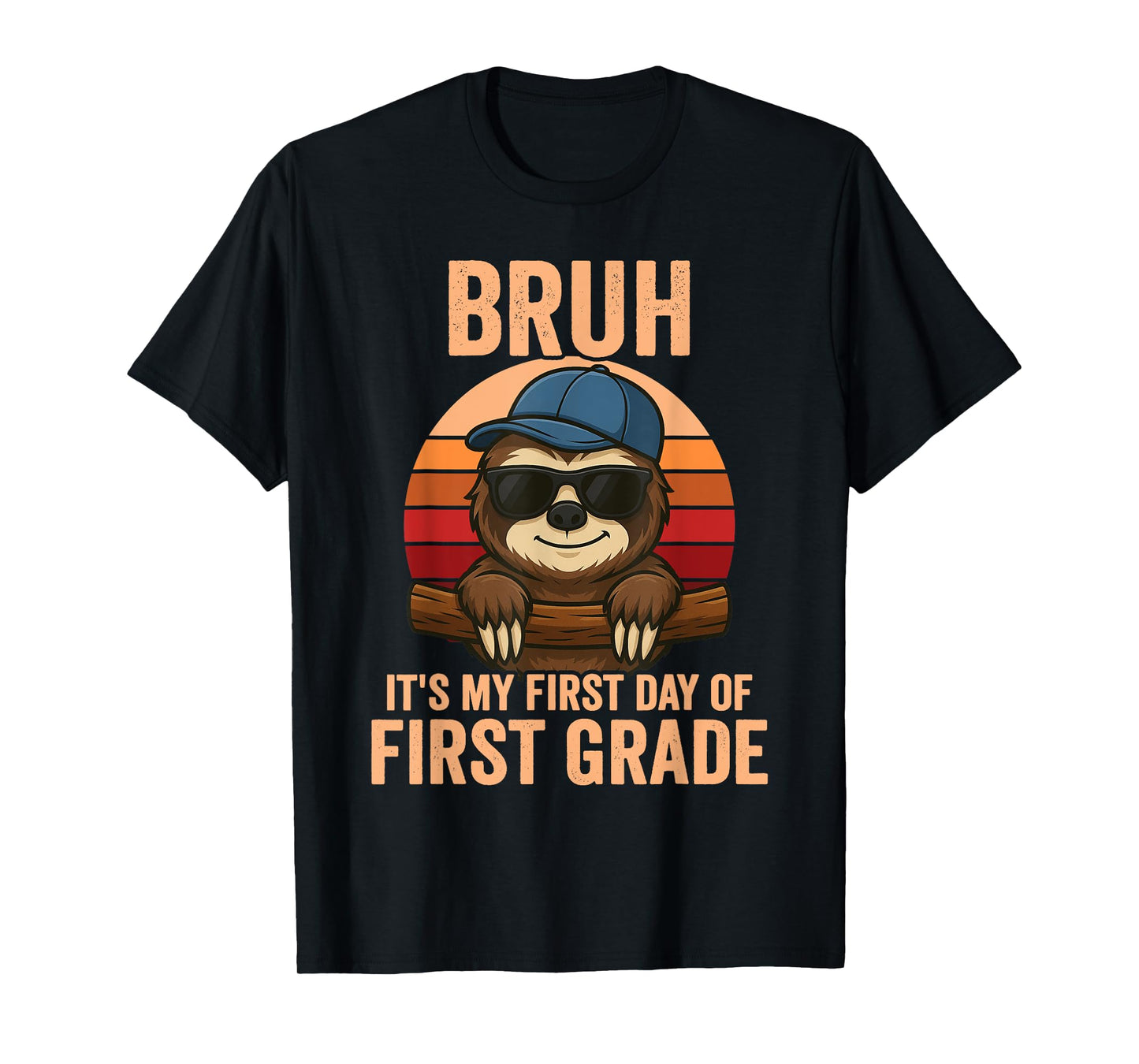 1st Grade Bruh It's My First Day Of First Grade T-Shirt