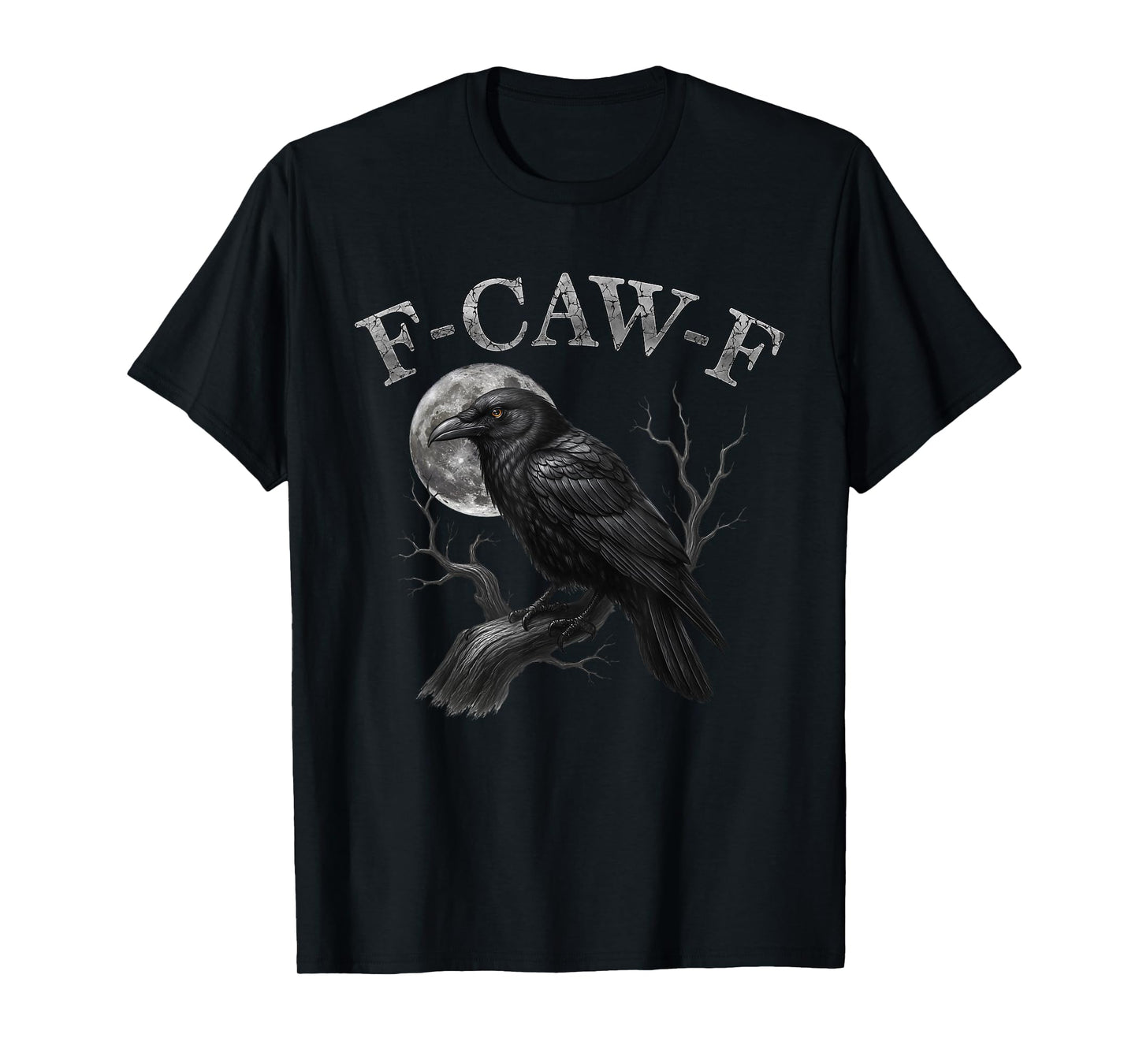 Black Crow, F-Caw-F Funny Black Raven Bird Moon Graphic Art T-Shirt