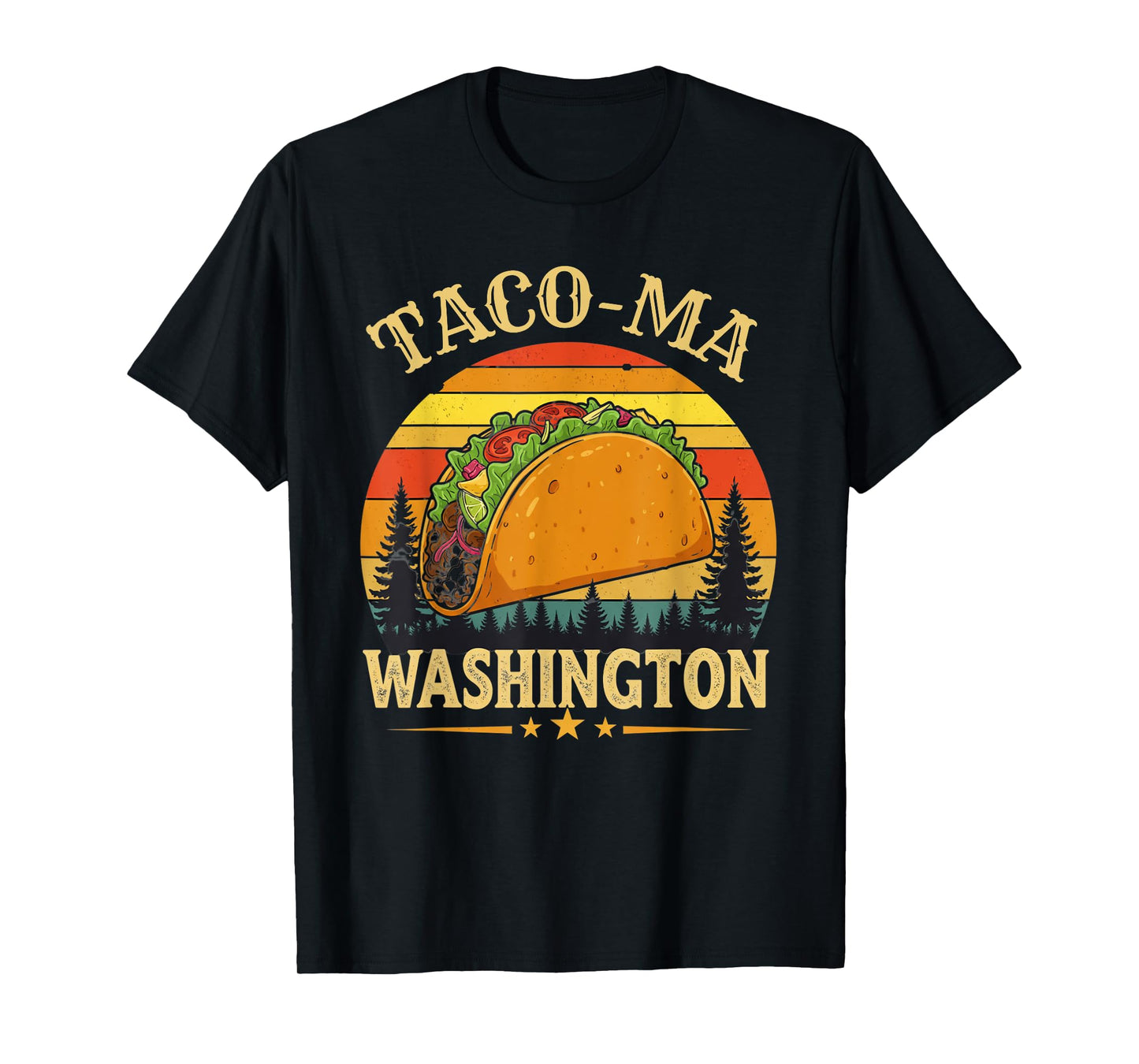 Taco Tacoma Washington Retro Sunset Funny Tacoma WA T-Shirt