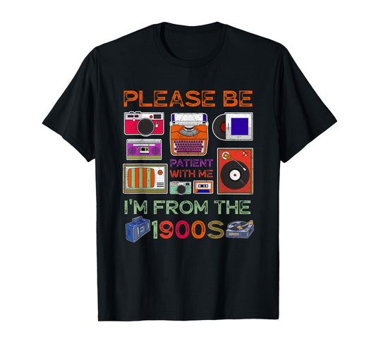 Please Be-Patient With-Me I'm From the 1900s Retro Cassette T-Shirt