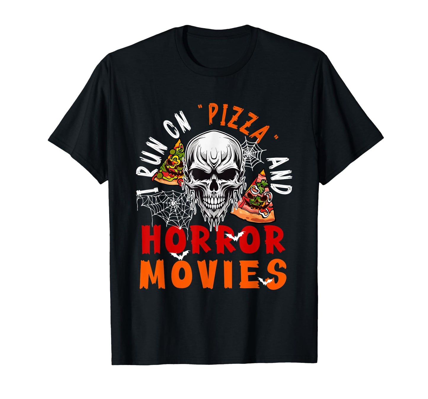 Running On Pizza and Horror Movies Halloween Horror Skull T-Shirt