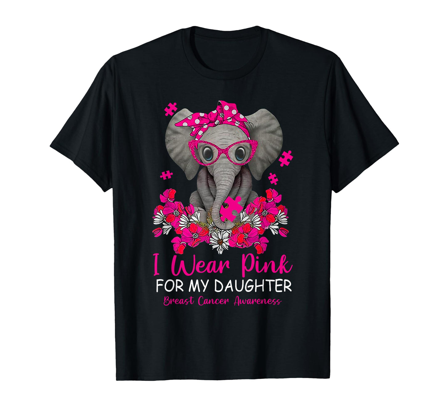 I Wear Pink For My Daughter Breast Cancer Awareness Warrior T-Shirt