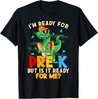 I'm Ready For Pre-K But Is It Ready For Me Dinosaur Boys T-Shirt