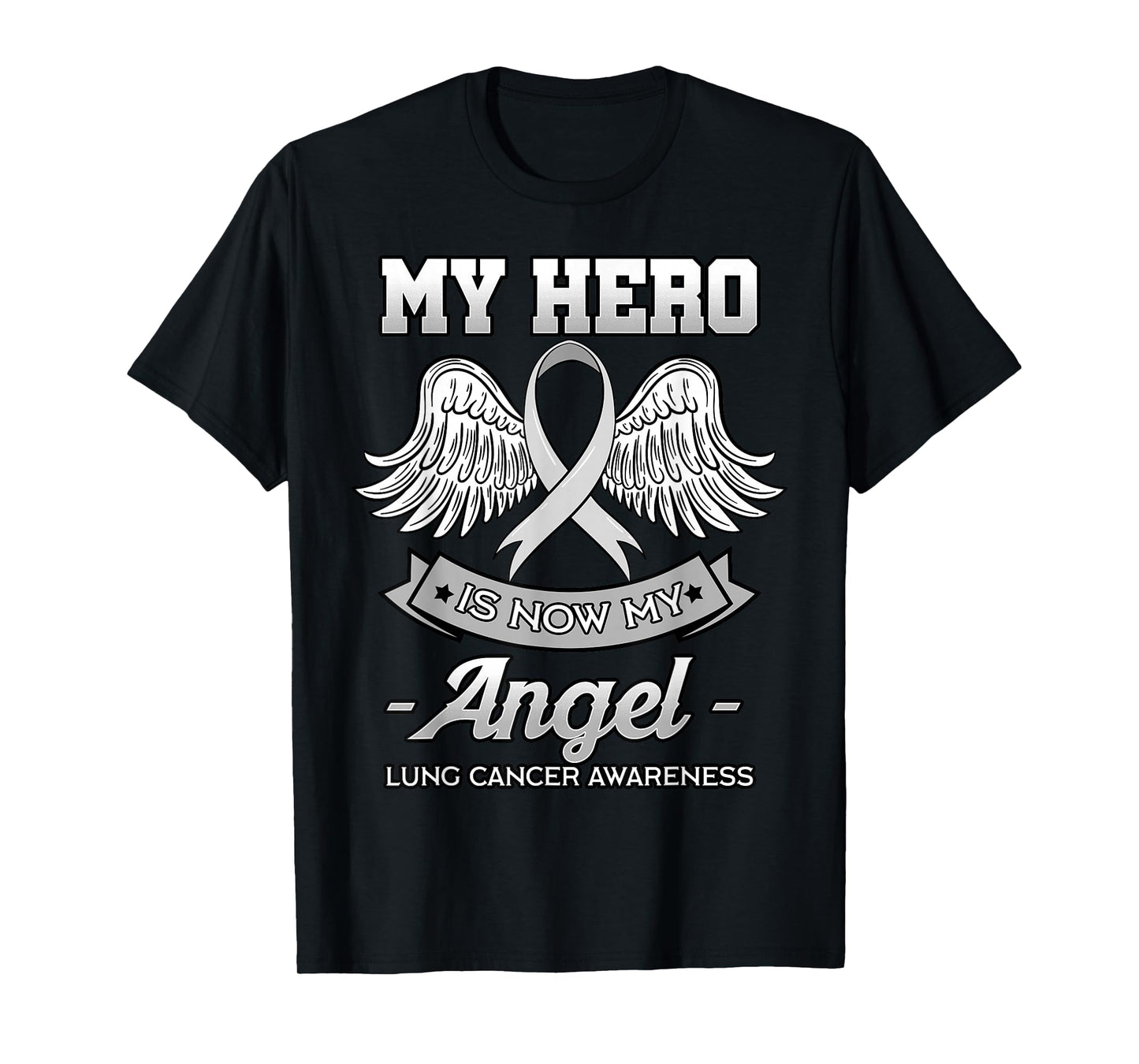 My Hero Is Now My Angel Lung Cancer Awareness White Ribbon T-Shirt