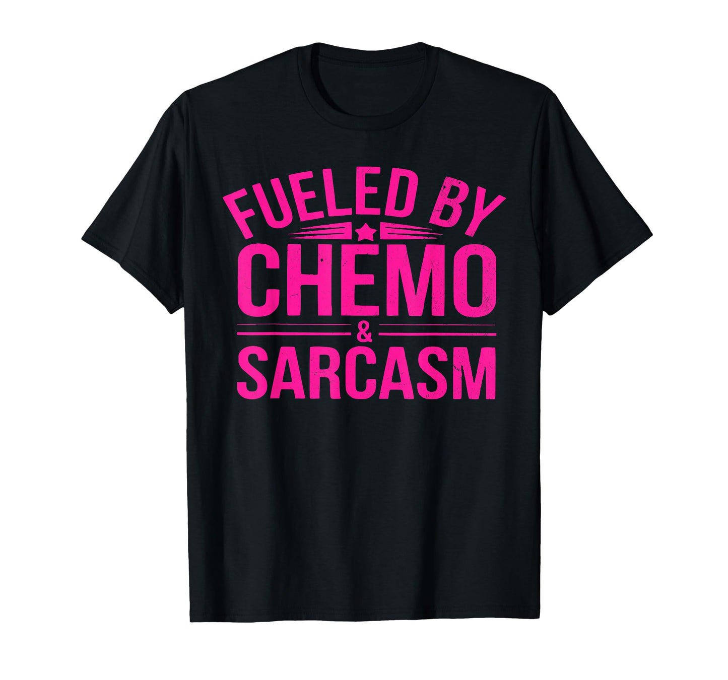 Fueled By Chemo Sarcasm Pink Ribbon Breast Cancer Awareness T-Shirt