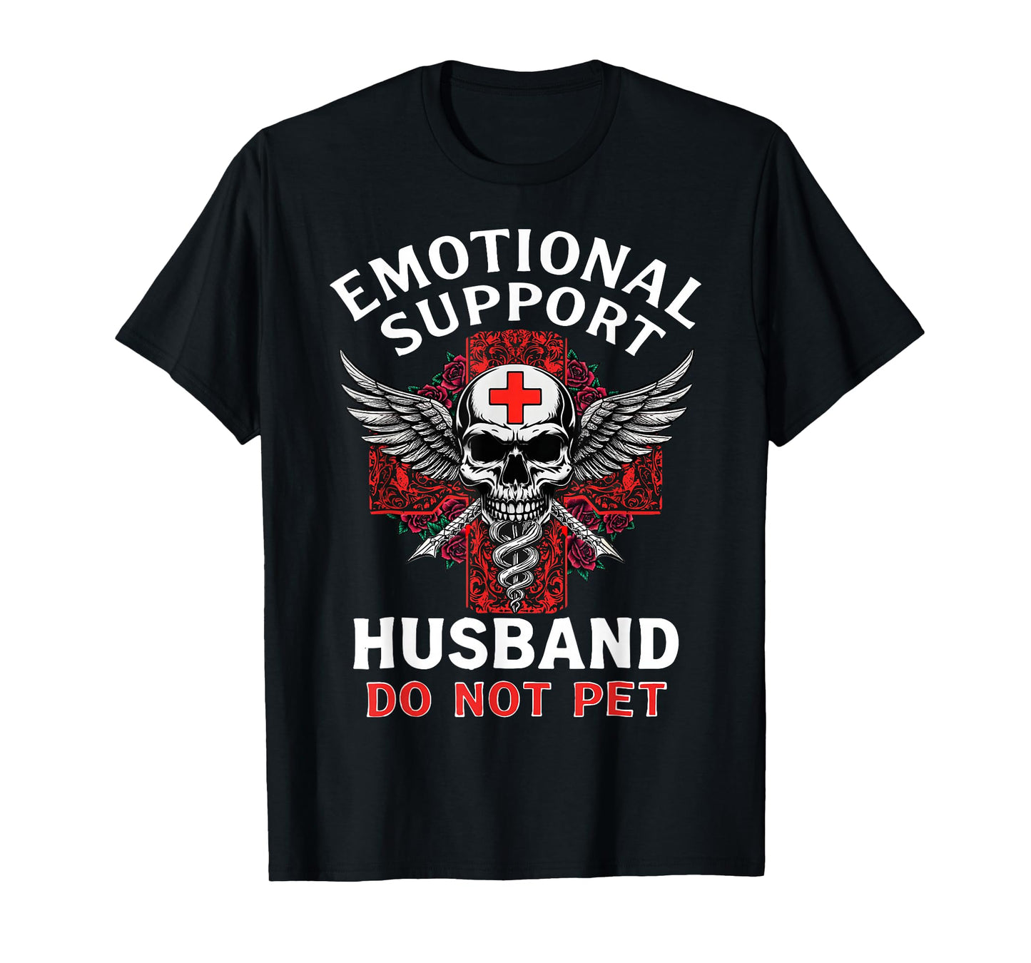 Emotional Husband Do Not Pet Support T-Shirt