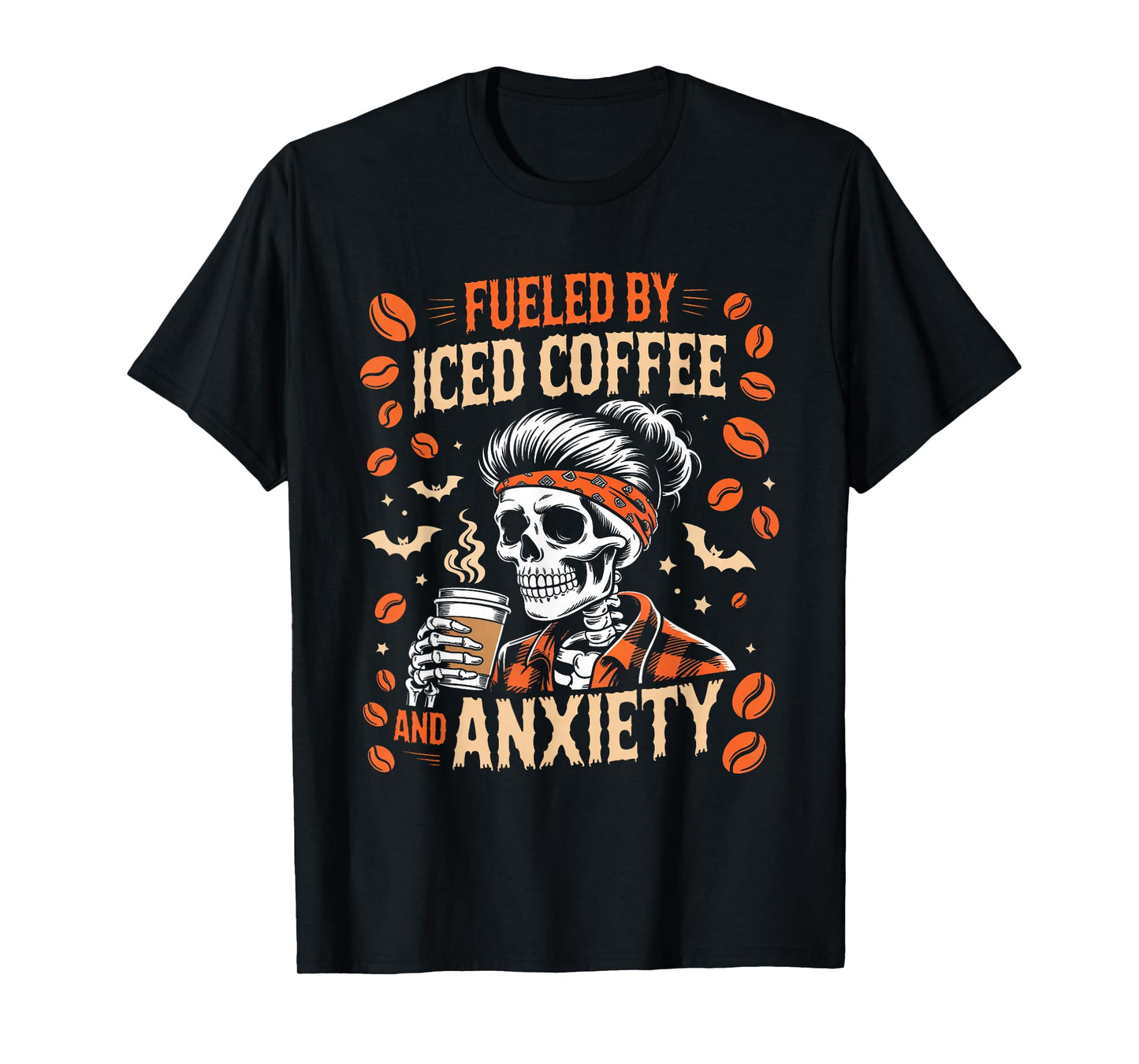 Fueled by Iced Coffee and Anxiety Funny Coffee Halloween T-Shirt