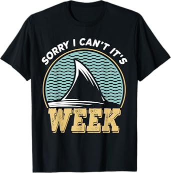 Sorry i can't it's Week, Vintage Shark Lover T-Shirt