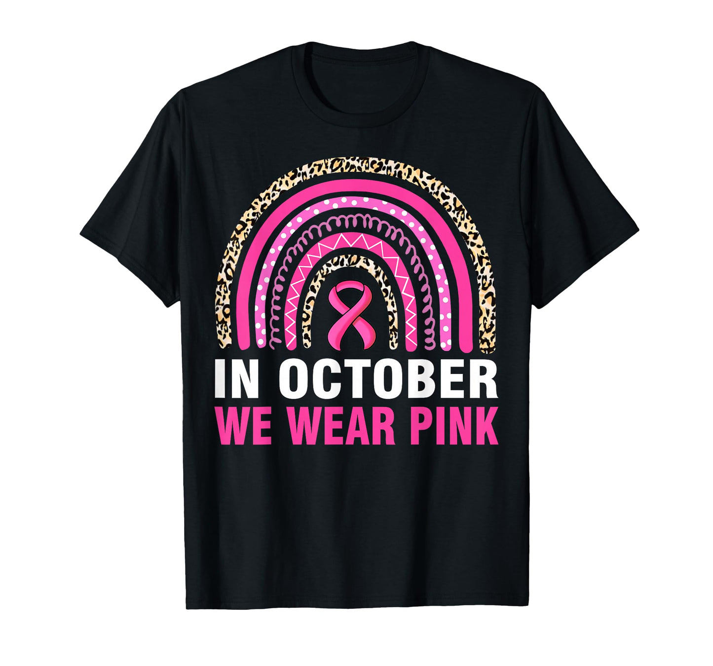 In October We Wear Pink Leopard Breast Cancer Awareness T-Shirt