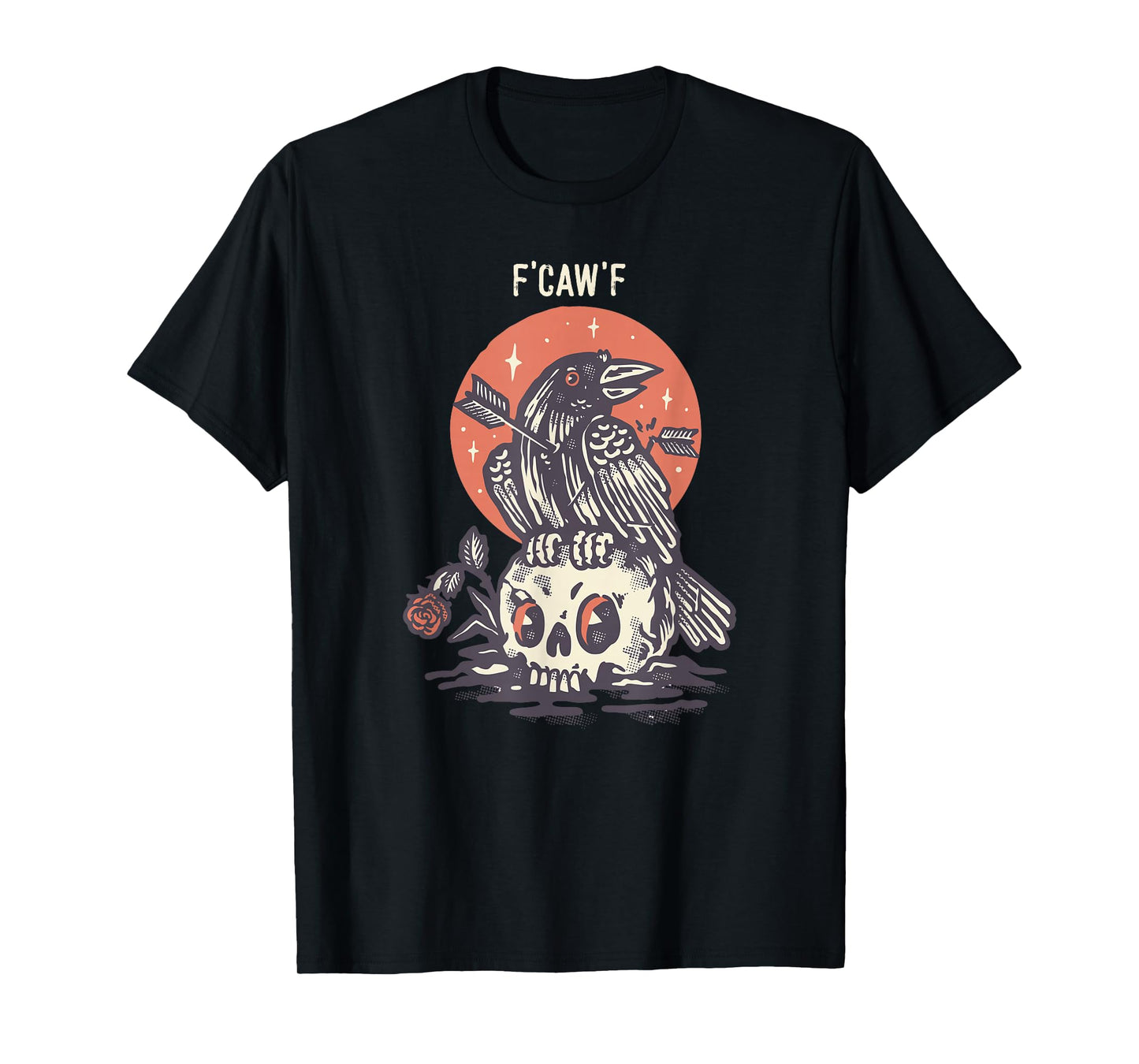 F-Caw-F, Funny Crow T-Shirt
