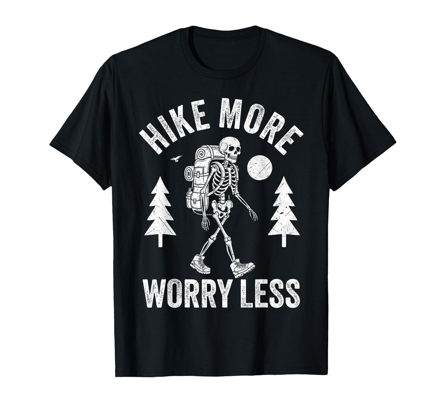 Hike More Worry Less Skeleton Backpacker Halloween Hiking T-Shirt