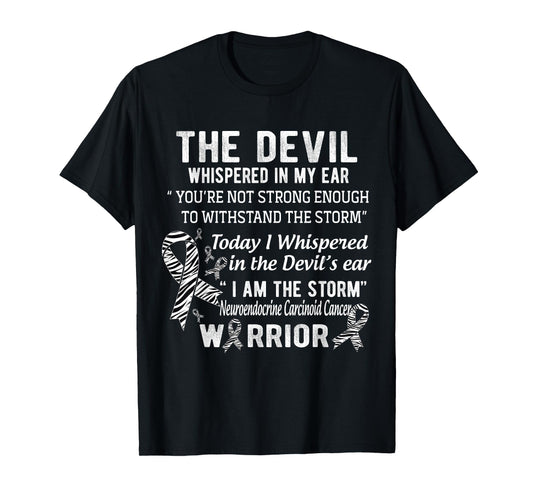 Neuroendocrine Carcinoid Cancer Warrior T-Shirt
