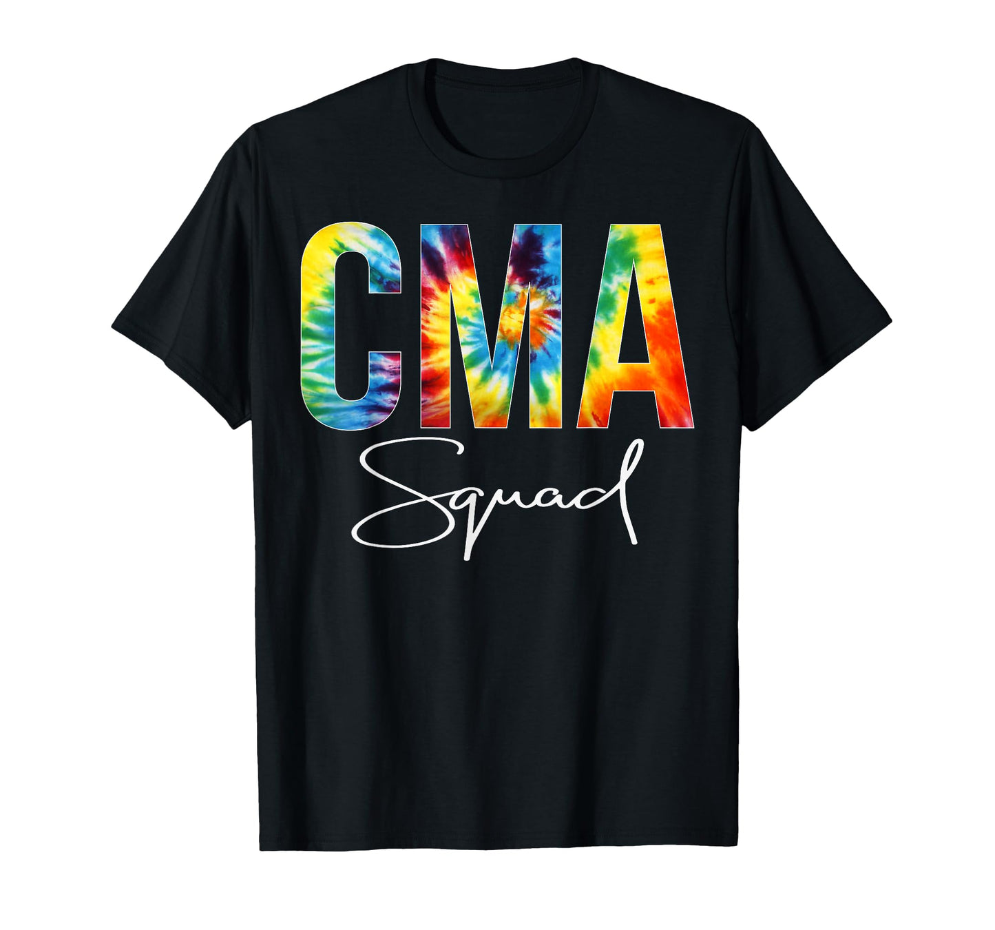 CMA Squad Appreciation Day Tie Dye For Women For Work T-Shirt