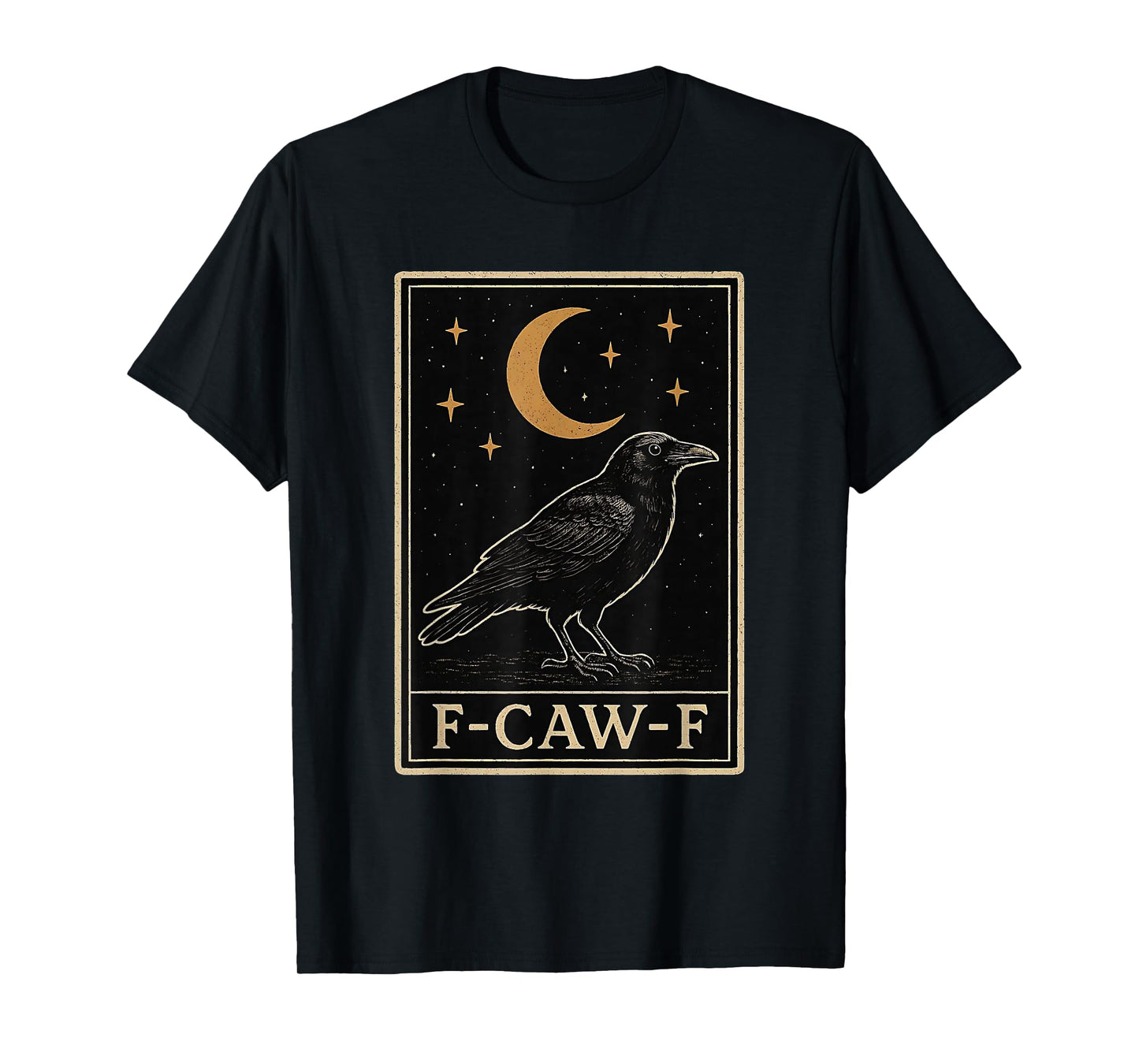 Funny F-Caw-F Tarot Card Moon Gothic Black Crow Adult Humor T-Shirt