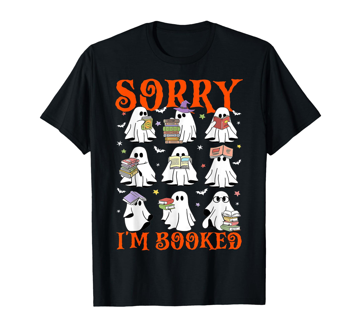 Sorry I'm Booked Ghost Reading Book Lover Teacher Halloween T-Shirt