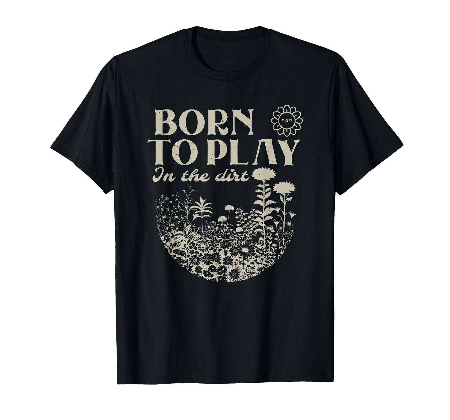 born to play in the dirt T-Shirt
