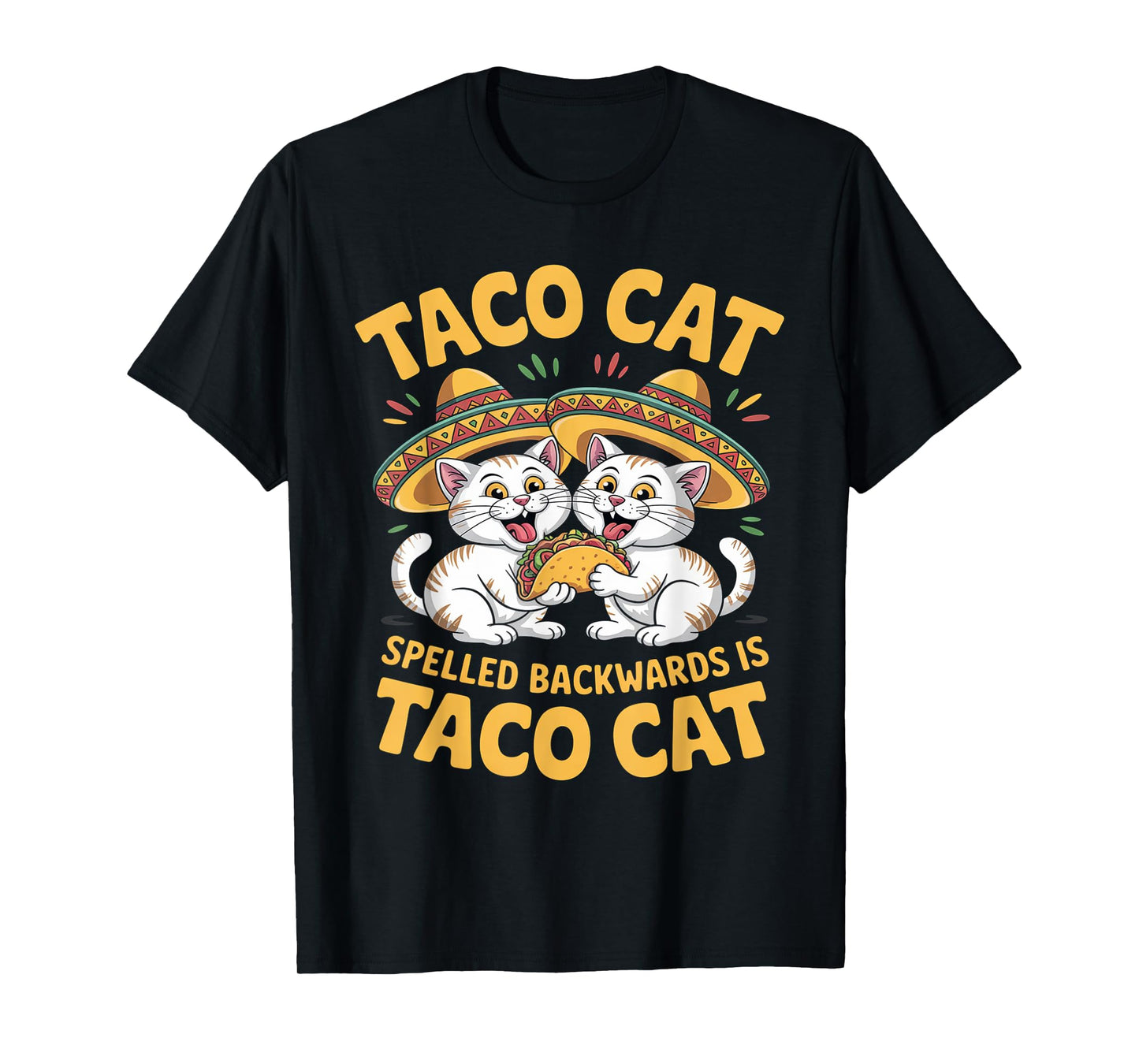Tacocat Spelled Backwards is Tacocat Mexican Cinco De Mayo T-Shirt