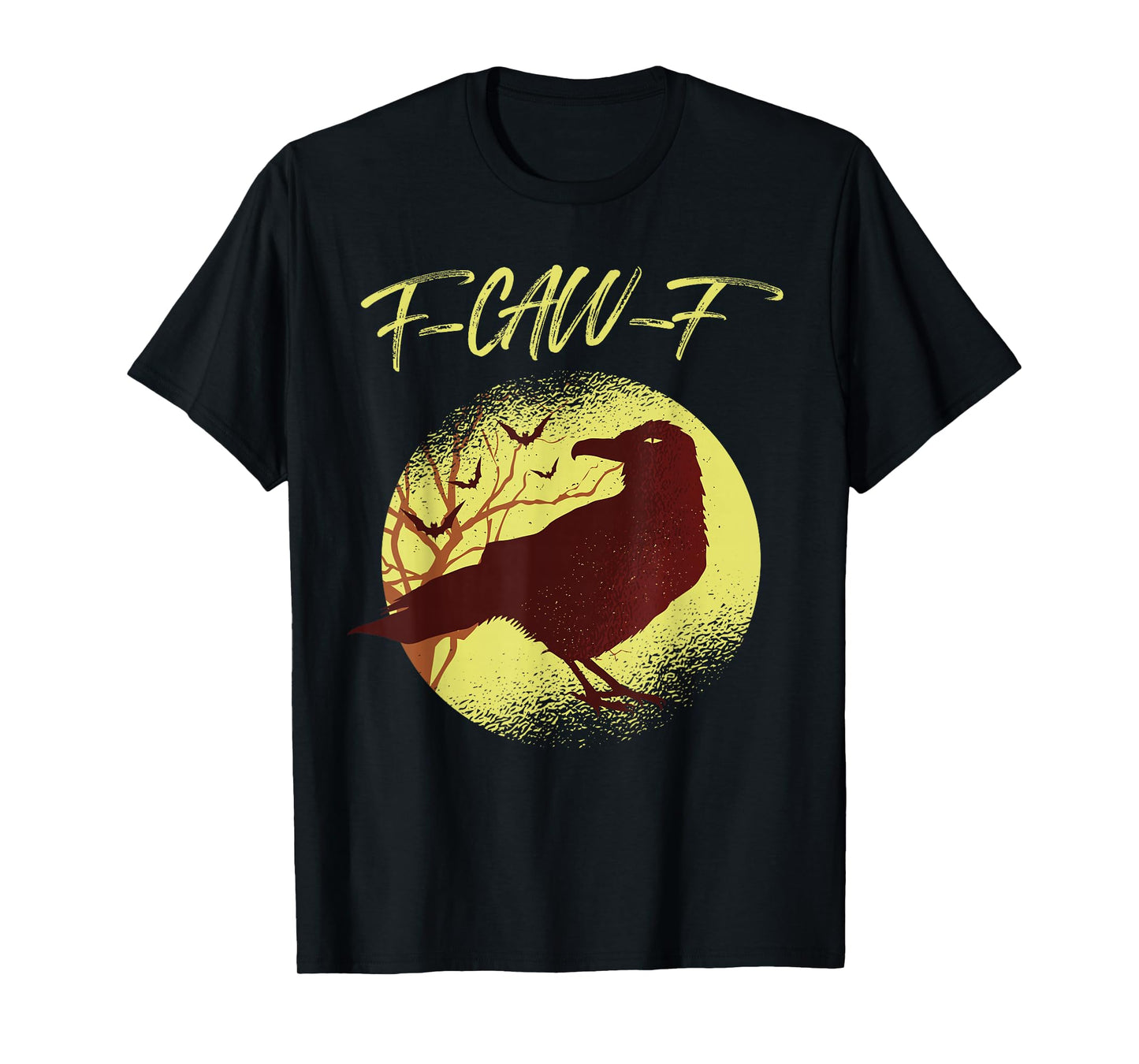 Funny Black Crow F-Caw-F Black Bird Raven Moon Men Women T-Shirt