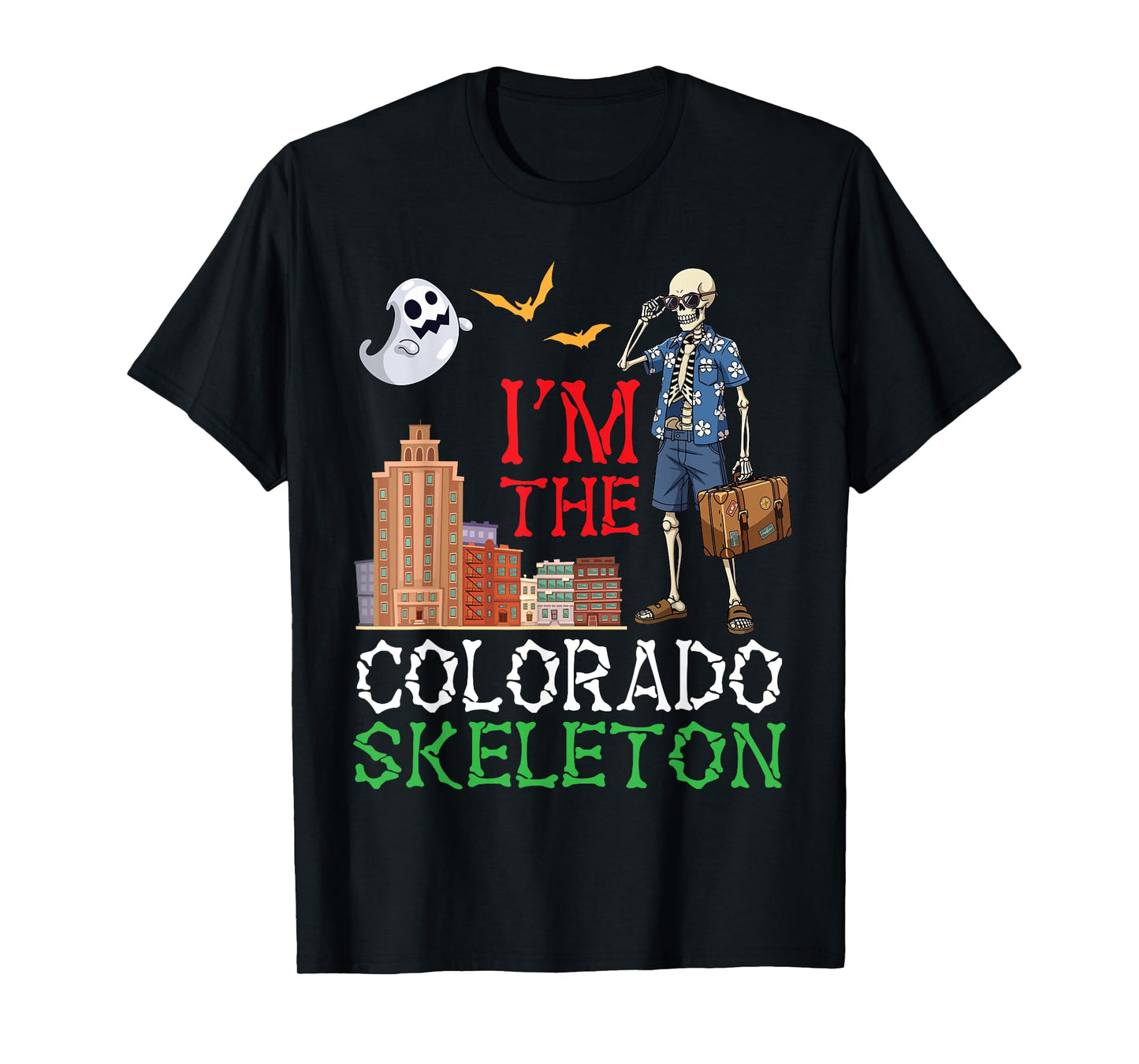 I'm The Colorado Skeleton Cowboy Halloween Day Desert Ghost T-Shirt