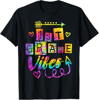 First Grade Vibes Back To School Tie Dye 1st Grade Teacher T-Shirt