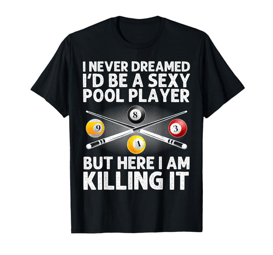 Best Pool Design For Men Women Billiards Lover Pool Player T-Shirt