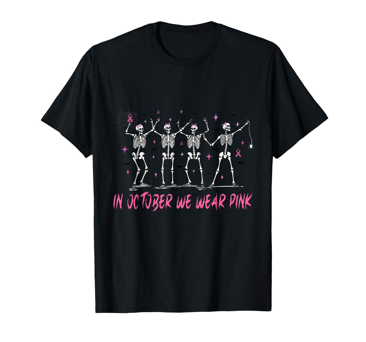 in October We Wear Pink Skeleton Breast Cancer Awareness T-Shirt