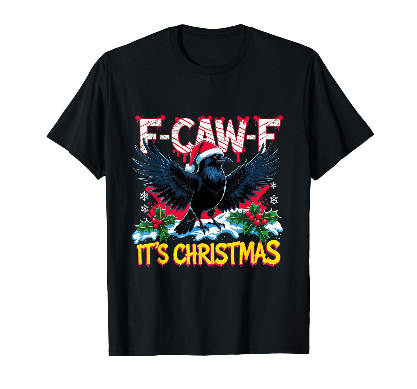 F-Caw-F It’s Christmas Funny Raven Holiday Lights Tee T-Shirt