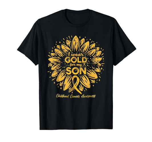 I Wear Gold For My Son - Gold Sunflower Childhood Cancer T-Shirt