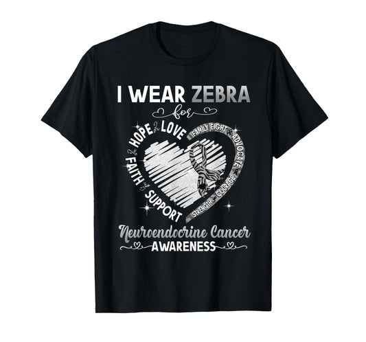 I Wear Zebra For Neuroendocrine Cancer Awareness Gifts T-Shirt