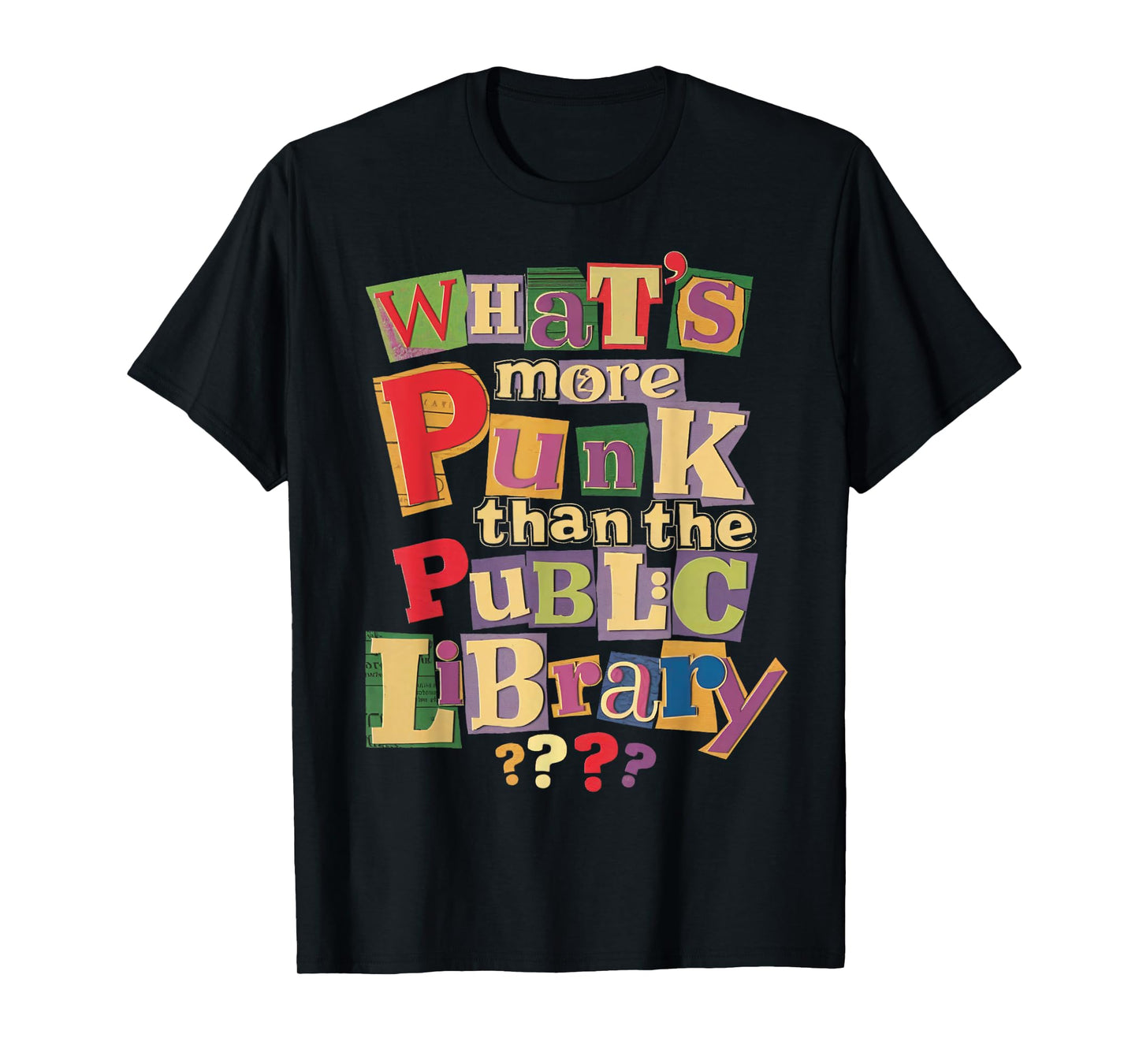 Whats More Punk Than The Public Library T Shirt Book Lover T-Shirt