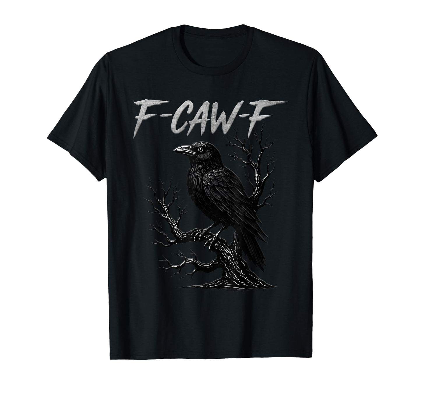 Black Crow, F-Caw-F Funny Black Bird Moon Gothic Adult Humor T-Shirt