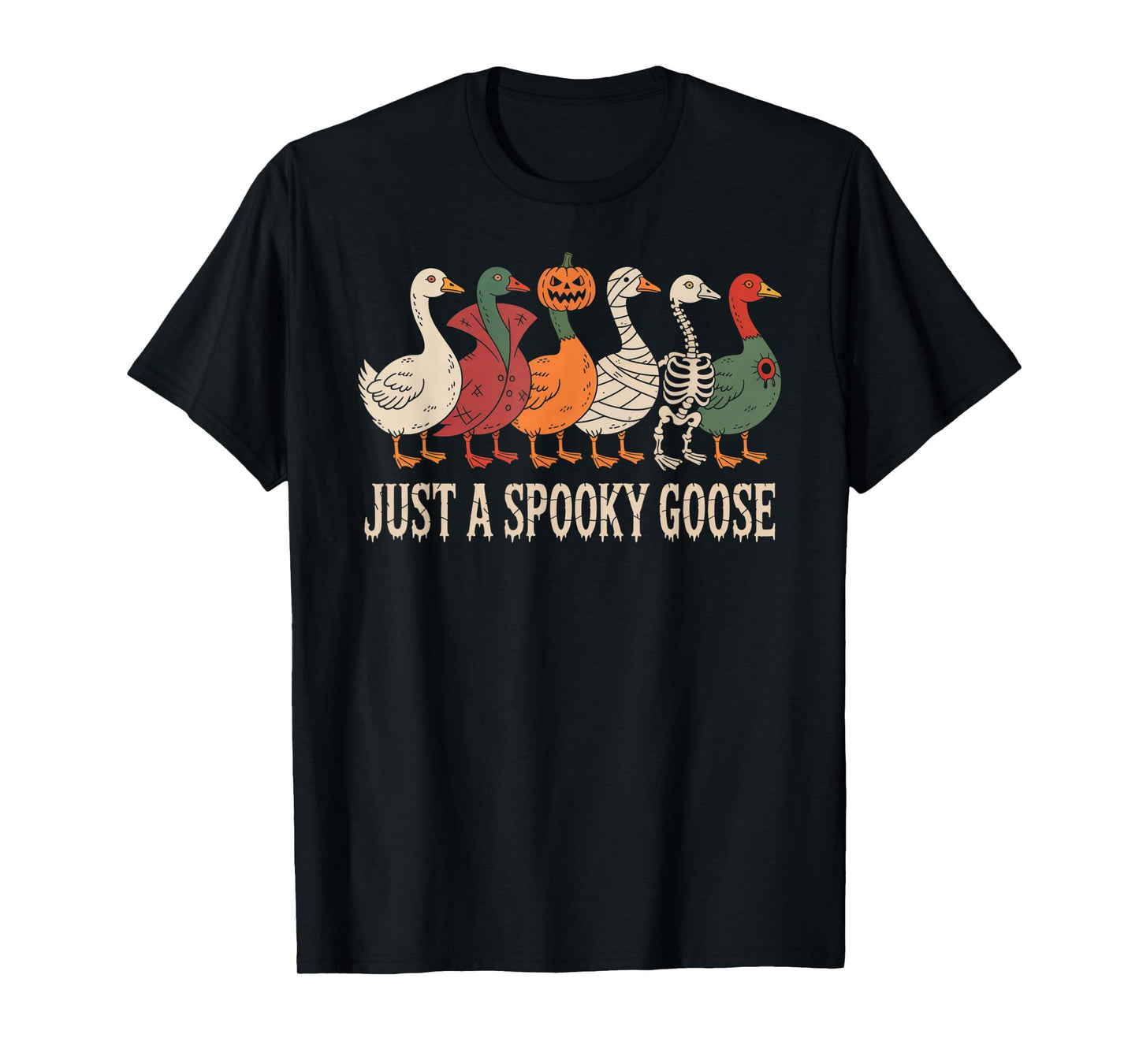 Just A Spooky Goose Halloween Silly Goose Funny Halloween T-Shirt