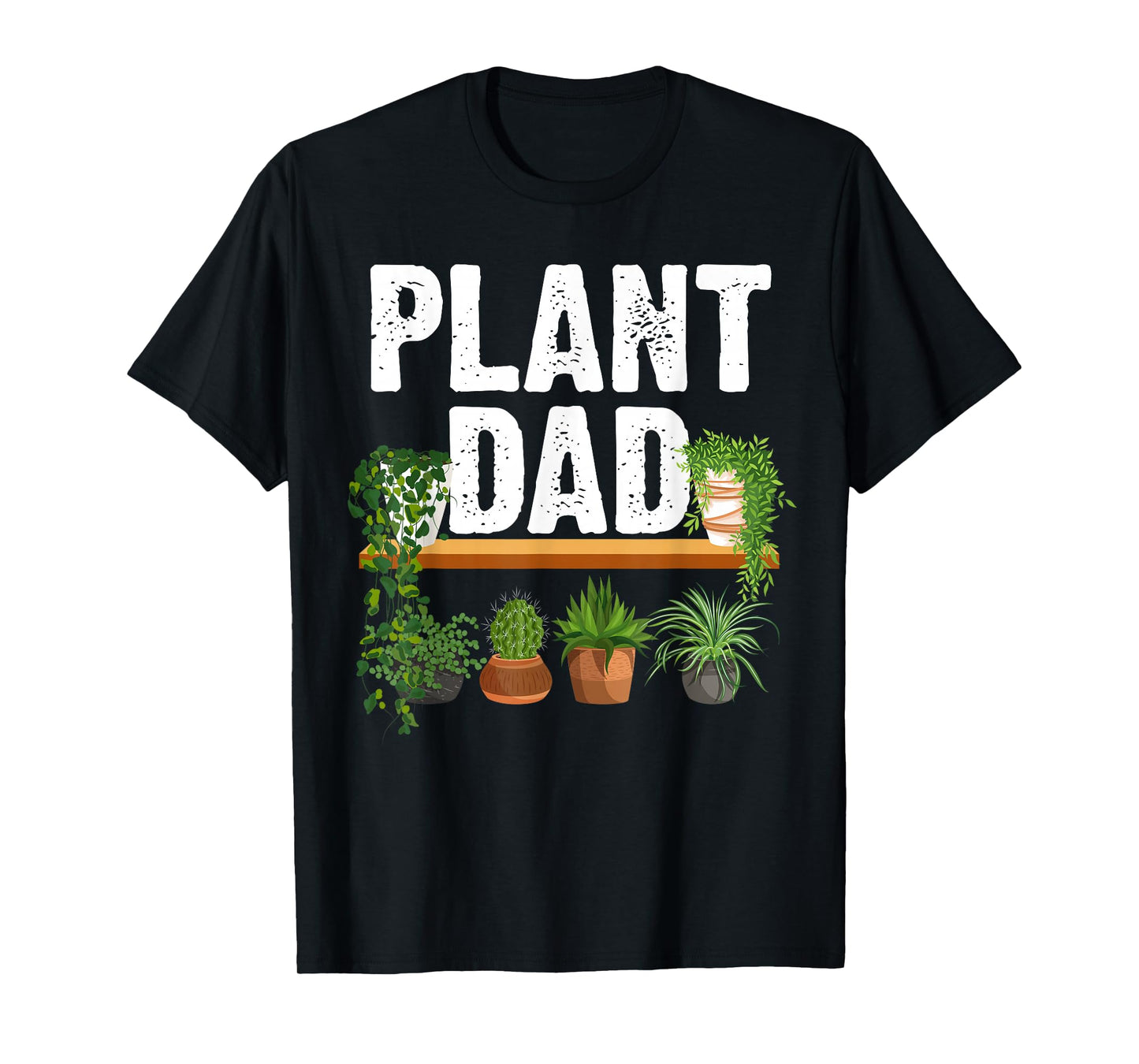 Funny Plant Dad Art For Daddy Men Papa Gardening Plant Lover T-Shirt