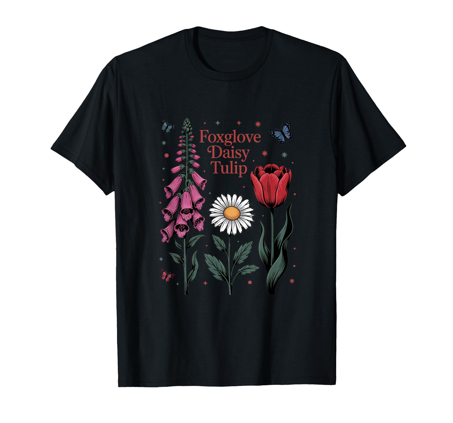 Foxglove Daisy Tulip Wildflower Vibes Design T-Shirt